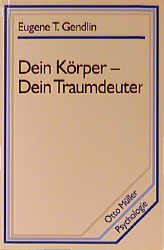 ISBN 9783701307258: Dein Körper - Dein Traumdeuter