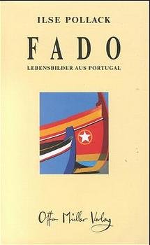 ISBN 9783701308729: Fado - Lebensbilder aus Portugal