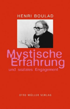 gebrauchtes Buch – Henri BouladHidda Westenberger - Wolfgang Bahr – Mystische Erfahrung und soziales Engagement [Gebundene Ausgabe] [Apr 01, 1997] Boulad, Henri