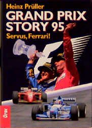 gebrauchtes Buch – Heinz Prüller – Grand Prix Story 95. Servus, Ferrari!