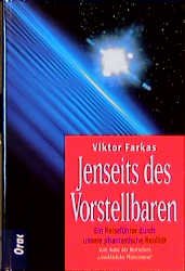 ISBN 9783701503544: Jenseits des Vorstellbaren – Ein Reiseführer durch unsere phantastische Realität