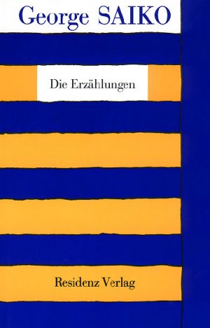 gebrauchtes Buch – George Saiko – Die Erzählungen