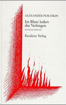 ISBN 9783701709014: Im Blute lodert das Verlangen - Erotische Gedichte