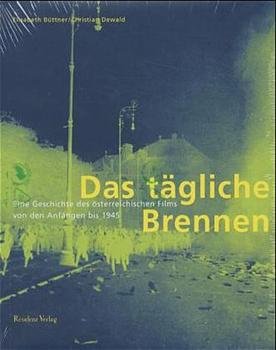 ISBN 9783701712618: Das tägliche Brennen