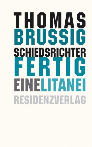 gebrauchtes Buch – Thomas Brussig – Schiedsrichter Fertig : eine Litanei.