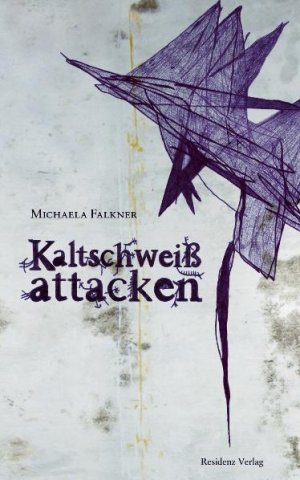 ISBN 9783701715091: Kaltschweißattacken