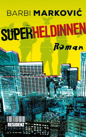 ISBN 9783701716623: Superheldinnen