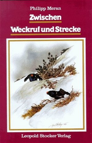 ISBN 9783702001933: Zwischen Weckruf und Strecke