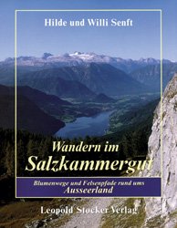 ISBN 9783702006815: Wandern im Salzkammergut: Blumenwege und Felsenpfade rund ums Ausseerland