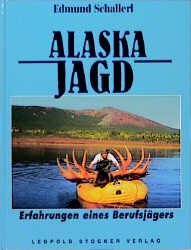 ISBN 9783702007935: Alaskajagd