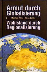 gebrauchtes Buch – ritter, manfred – armut durch globalisierung - wohlstand durch regionalisierung gebrauchtes Buch – ritter, manfred – armut durch globalisierung - wohlstand durch regionalisierung
