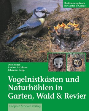 ISBN 9783702009922: Vogelnistkästen in Garten & Wald