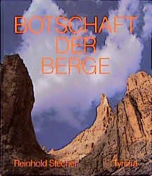 ISBN 9783702215699: Botschaft der Berge