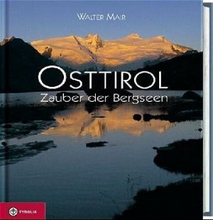 ISBN 9783702216337: Osttirol – Ein Bildwanderbuch