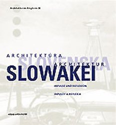 ISBN 9783702504731: Slowakei Architektur /Architektúra Slovenska - Impulse und Reflexionen. Impulzy a reflexia