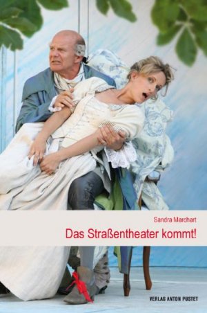 ISBN 9783702506216: Das Straßentheater kommt!