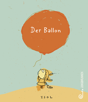 ISBN 9783702658564: Der Ballon