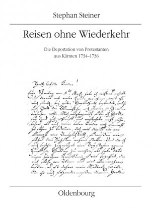 ISBN 9783702905453: Reisen ohne Wiederkehr - Die Deportation von Protestanten aus Kärnten 1734-1736