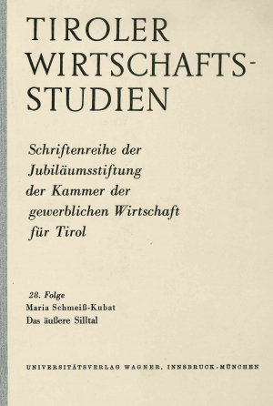 ISBN 9783703006418: Das äußere Silltal - Landschaft, Siedlung, Bevölkerung und Wirtschaft der Gemeinden Igls, Vill, Patsch, Natters, Mutters und Kreith