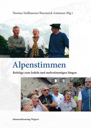 ISBN 9783703065439: Alpenstimmen – Beiträge zum Jodeln und mehrstimmigen Singen