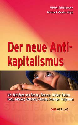 ISBN 9783703512483: Der neue Antikapitalismus