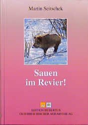 ISBN 9783704014221: Sauen im Revier