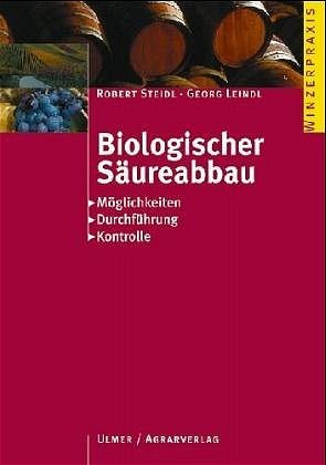 ISBN 9783704018519: Biologischer Säureabbau. Möglichkeiten, Durchführung, Kontrolle Winzerpraxis Weinbau Winzer BSA Bundeslehranstalt und Bundesamt für Wein- und Obstbau in Klosterneuburg Kellerwirtschaft Landwirtschaft