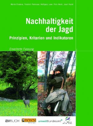 ISBN 9783704022028: Nachhaltigkeit Jagd - Prinzipien, Kriterien und Indikatoren