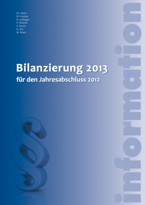 ISBN 9783704105417: Bilanzierung 2013: für den Jahresabschluss 2012