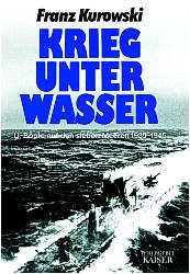 ISBN 9783704340627: Krieg unter Wasser – U-Boote auf den sieben Meeren 1939-1945