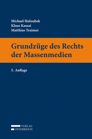 ISBN 9783704662958: Grundzüge des Rechts der Massenmedien