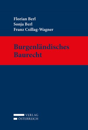 ISBN 9783704673930: Burgenländisches Baurecht