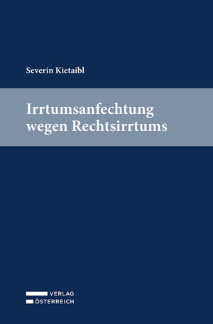 ISBN 9783704690890: Irrtumsanfechtung wegen Rechtsirrtums