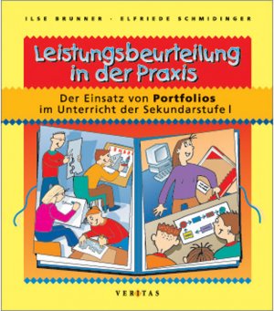 ISBN 9783705858176: Leistungsbeurteilung in der Praxis - Der Einsatz von Portfolios im Unterricht der Sekundarstufe I