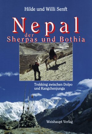 ISBN 9783705900448: Nepal - Land der Sherpas und Bothia - Trekking zwischen Dolpo und Kangchenjunga