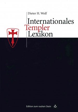 ISBN 9783706518260: Internationales Templerlexikon: Mit über 3000 Stichwörtern (Edition zum rauhen Stein)