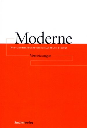 ISBN 9783706540612: .1 (2005) : Moderne. Kulturwissenschaftliches Jahrbuch 1 (2005)