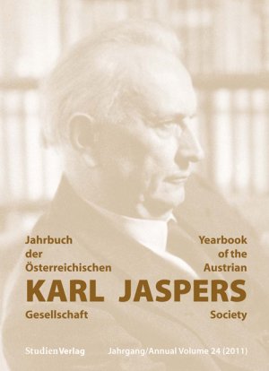 ISBN 9783706550857: Jahrbuch der Österreichischen Karl-Jaspers-Gesellschaft 24/2011