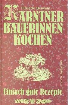 ISBN 9783706621205: Kärntner Bäuerinnen kochen