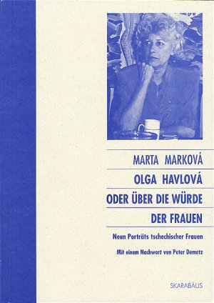 ISBN 9783706621410: Olga Havlová oder Über die Würde der Frauen - Neun Porträts tschechischer Frauen