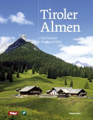 ISBN 9783706624220: Tiroler Almen