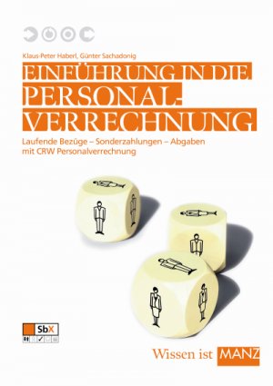 gebrauchtes Buch – Gottfried Bernhart – Personalverrechnung neu mit CRW: Laufende Bezüge - Sonderzahlungen - Abgaben