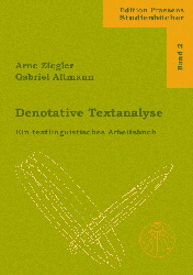 ISBN 9783706901314: Denotative Textanalyse - Ein textlinguistisches Arbeitbuch. Mit Diskette