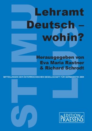 ISBN 9783706903509: Lehramt Deutsch - wohin?