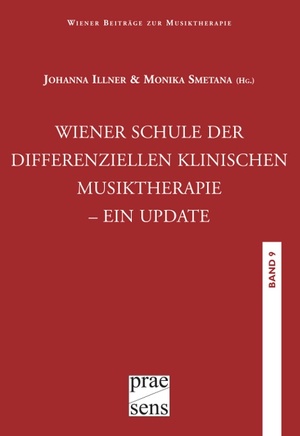 ISBN 9783706906371: Wiener Beiträge zur Musiktherapie / Wiener Schule der differenziellen klinischen Musiktherapie – ein Update