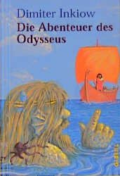 ISBN 9783707266061: Abenteuer des Odysseus [Gebundene Ausgabe] von Dimiter Inkiow (Autor), Homer (Autor)