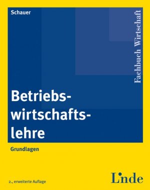 ISBN 9783707315851: Betriebswirtschaftslehre: Grundlagen