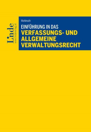 ISBN 9783707334746: Einführung in das Verfassungs- und allgemeine Verwaltungsrecht (Linde Lehrbuch)