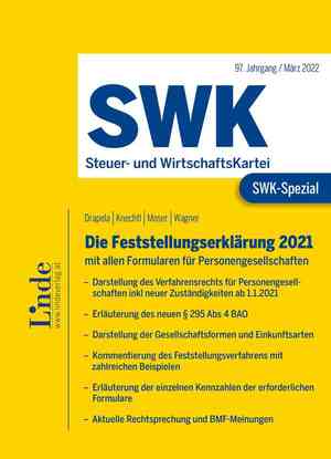 ISBN 9783707344875: SWK-Spezial Die Feststellungserklärung 2021 - mit allen Formularen für Personengesellschaften