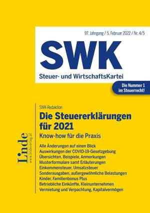 ISBN 9783707345254: Die Steuererklärungen für 2021 - SWK-Heft 4 - 2022